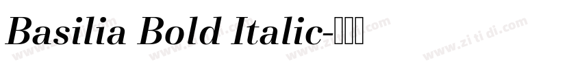 Basilia Bold Italic字体转换